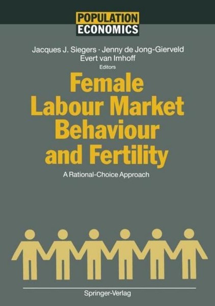 Female Labour Market Behaviour And Fertility Jacques J. Siegers-image