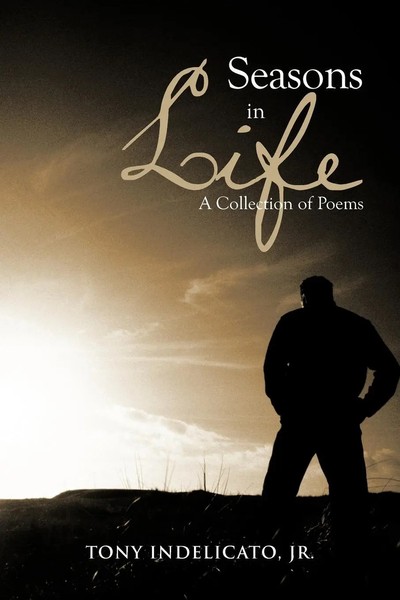 Seasons In Life A Collection Of Poems Jr. Tony Indelicato Taschenbuch Englisch-image