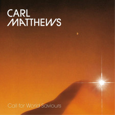 Carl Matthews Call for World Saviours (Vinyl) 12