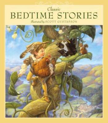 Classic Bedtime Stories - Hardcover By Gustafson, Scott - GOOD