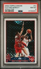 2003 TOPPS CHROME XFRACTOR #51 CUTTINO MOBLEY 103/220 PSA 8