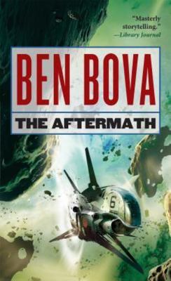 Aftermath: Asteroid Wars Book 4 by Ben Bova