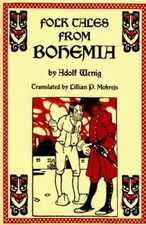 Folk Tales from Bohemia by Adolf Wenig