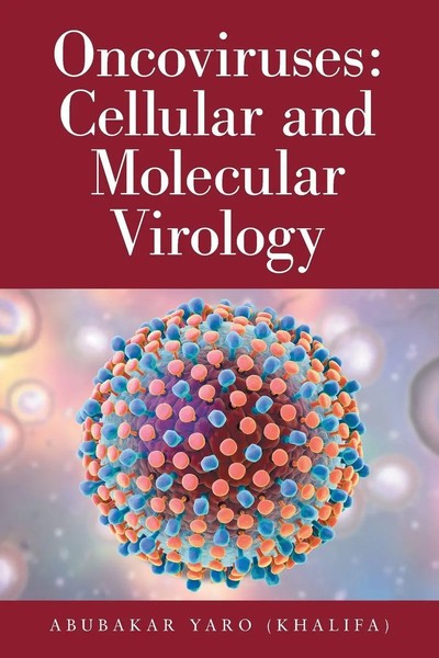 Oncoviruses | Cellular And Molecular Virology | Abubakar Yaro | Taschenbuch-image