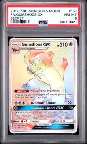 2017 POKEMON SUN & MOON SECRET #157 FULL ART/GUMSHOOS GX PSA 8