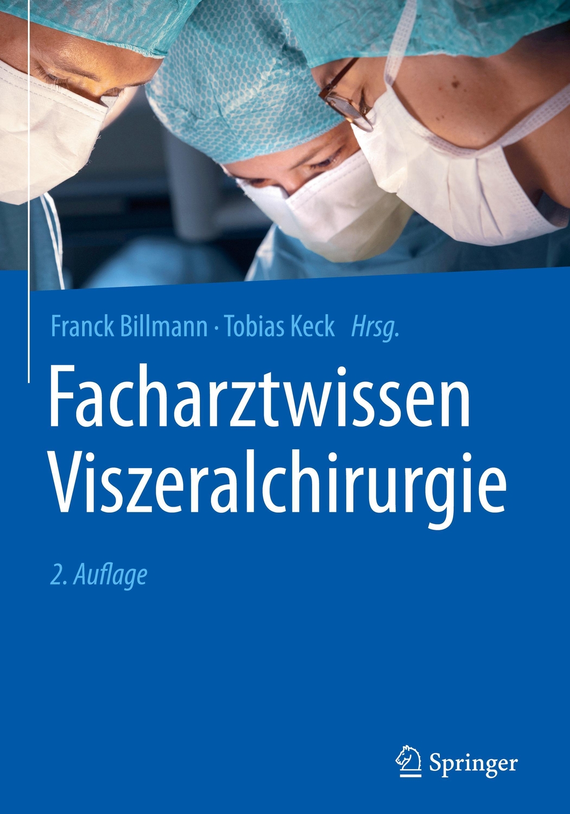 Thumbnail - Facharztwissen Viszeralchirurgie | Franck Billmann (u. A.) | Buch |