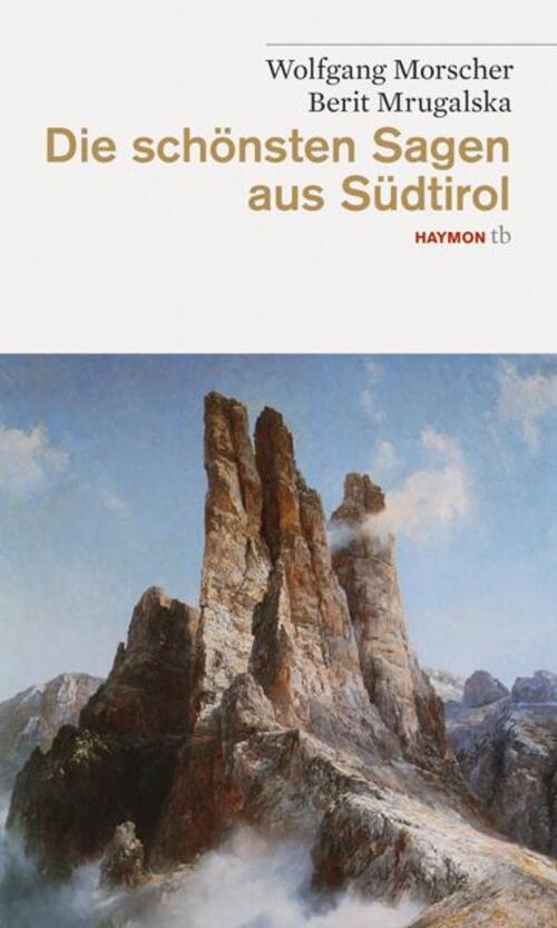 Thumbnail - Die Schönsten Sagen Aus Südtirol Sagen Österreich 2 Wolfgang Morscher