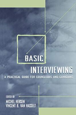 Basic Interviewing: A Practical Guide for Counselors and Clinicians by Michel...