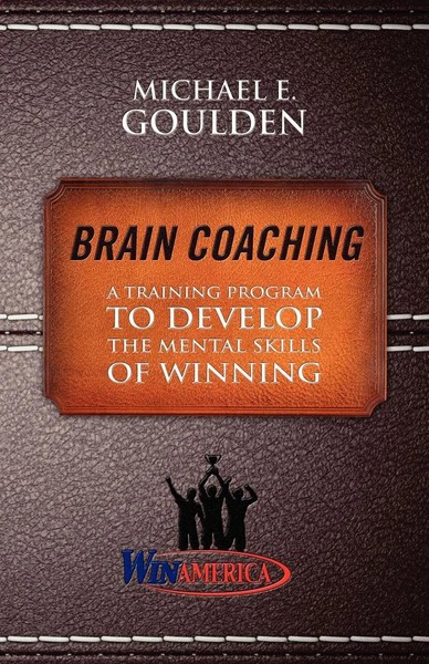 Michael E. Goulden | Brain Coaching | Taschenbuch | Englisch (2011)-image