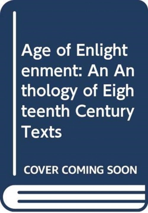 The Age of Enlightenment : An Anthology of Eighteenth Century TexFree US Delivery | ISBN:0064919625