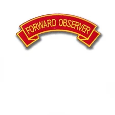 USMC Forward Observer Embroidered  Scroll - 4"  X  1  1/16" - Hook & Loop - FO