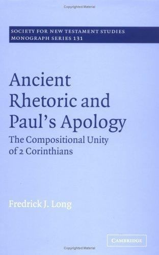 Ancient Rhetoric Paul's Apology Compositional Unity 2 Corinthians… 9780521842334