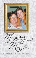 Corinne B. Trepanier | Mommy And Me | Buch | Englisch (2013) | Gebunden