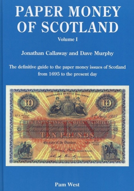 Paper Money Of Scotland Vol 1