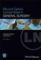 Christopher Watson (U. A.) | Ellis And Calne's Lecture Notes In General Surgery