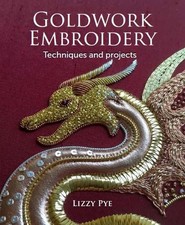 Lizzy Pye Goldwork Embroidery (Paperback) (UK IMPORT)