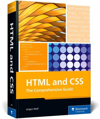 HTML and CSS The Comprehensive Guide Jürgen Wolf Taschenbuch Rheinwerk Computing