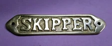 Brass Sign ~ Skipper Plaque~ Nautical Ship Boat Beach Door Plaque