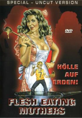 Flesh Eating Mothers ( Horrorfilm UNCUT ) mit Donatella Hecht, Neal Rosen NEU