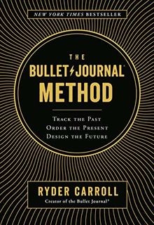 The Bullet Journal Method: Track the Past, Order the Pre... | Buch | Zustand gut