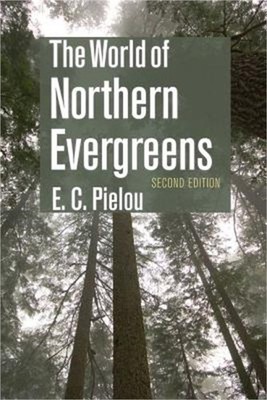 The World of Northern Evergreens (Paperback or Softback)