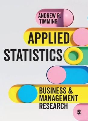 Applied Statistics | Business and Management Research | Andrew R. Timming | Buch