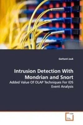 Intrusion Detection With Mondrian and Snort Gerhard Jauk Taschenbuch Deutsch