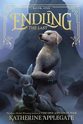 Endling: The Last: 1, Applegate, Katherine