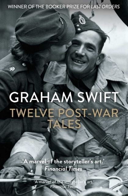 Twelve Post-War Tales by Graham Swift Paperback