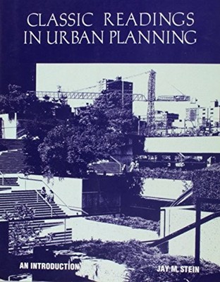 Classic Readings in Urban Planning: An Introduction