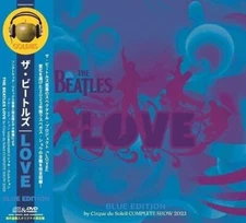 THE BEATLES / LOVE by Cirque du Soleil COMPLETE SHOW 2023 BLUE EDITION (CD+DVD)