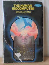Human Biocomputer John Lilly Abacus UK Edition 