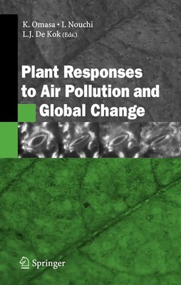 Kenji Omasa (u. a.) | Plant Responses to Air Pollution and Global Change | Buch