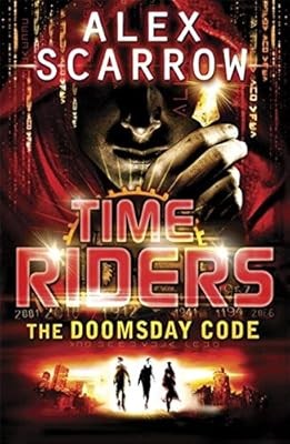 TimeRiders: The Doomsday Code (Book 3), Scarrow, Alex, Used; Good Book