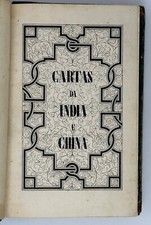 [INDIA-CHINA] Andrade, J. Cartas Escriptas [Letters from India and China]. 1847