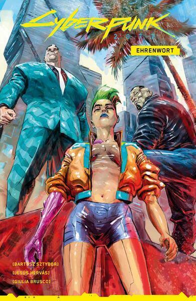 Thumbnail - Cyberpunk 2077 Comics | Bartosz Sztybor, Jesus Hervas | 2023 | Deutsch