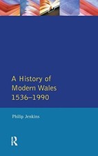 A History of Modern Wales 1536-1990, Jenkins 9781138176034 Fast Free Shipping..