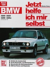 REPARATURANLEITUNG BMW 320 323 325 E30 Jetzt ...