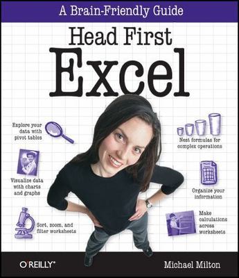 Head First Excel by Milton, Michael