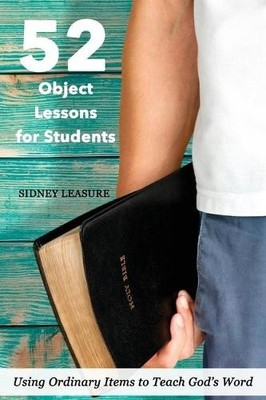 Sidney Leasure 52 Object Lessons for Students (Taschenbuch)