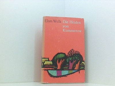 Die Heiden von Kummerow. Roman. Werke in Einzelausgaben. Welk, Ehm: 661578388