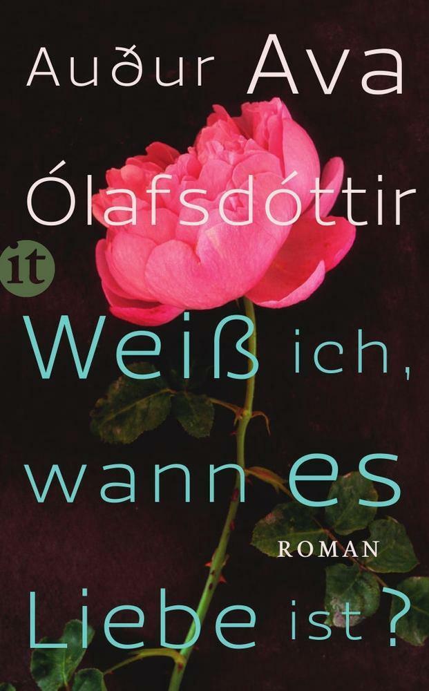 Thumbnail - Weiß Ich, Wann Es Liebe Ist? - Auður Ava Ólafsdóttir - 9783458359647