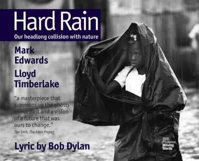 Hard Rain: Our Head Long Collision with Nature by Dylan, Bob 1905588003