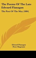 Edward Flanagan | The Poems Of The Late Edward Flanagan | Buch | Englisch (2010)