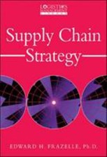 Supply Chain Strategy Hardcover Edward H. Fra...