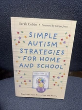 Simple Autism Strategies for Home and School: Practical Tips, Resources & Poetry