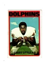 1972 Topps LARRY LITTLE RC ROOKIE #240 VG--Dolphins, Hall of Fame!!