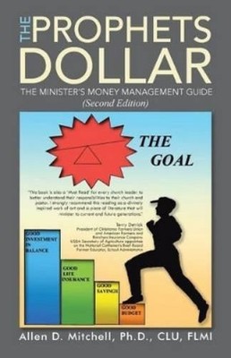 Ph D Allen D Mitchel The Prophets Dollar (Second Edition (Paperback) (UK IMPORT)