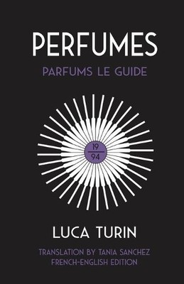 Luca Turin Perfumes (Paperback)