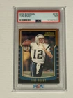 2000 Bowman Tom Brady #236 (RC) PSA 7